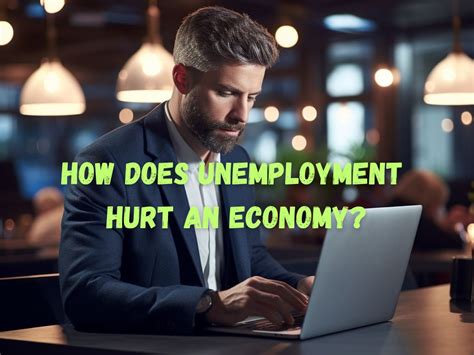 How Does Unemployment Hurt an Economy? Check All That Apply.